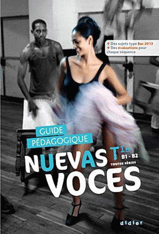 NUEVAS VOCES : terminale ; guide pédagogique