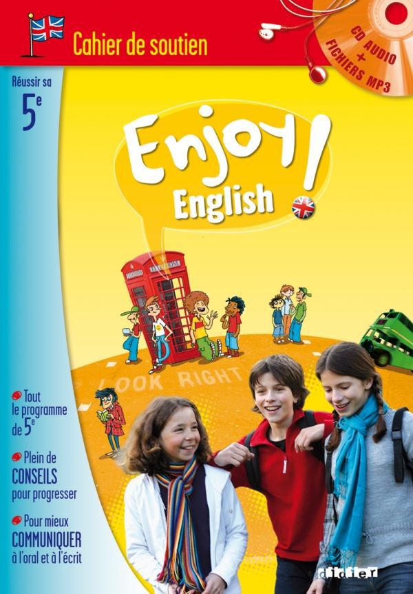 ENJOY ENGLISH IN : anglais ; 5ème ; cahier de soutien