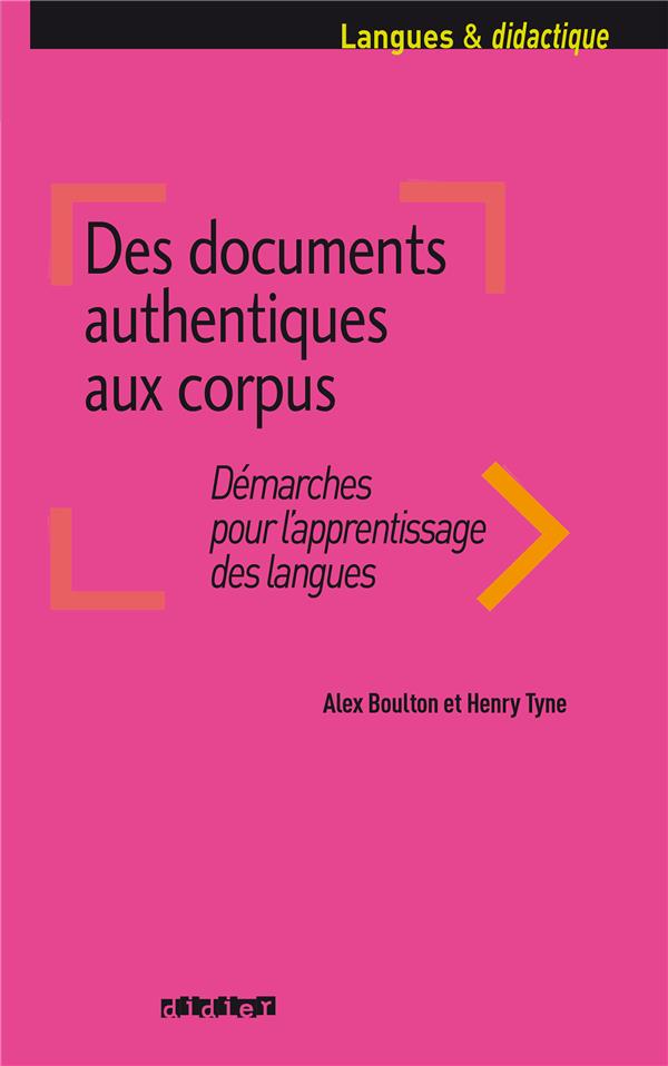 Des documents authentiques aux corpus ; démarches pour l'apprentissage des langues