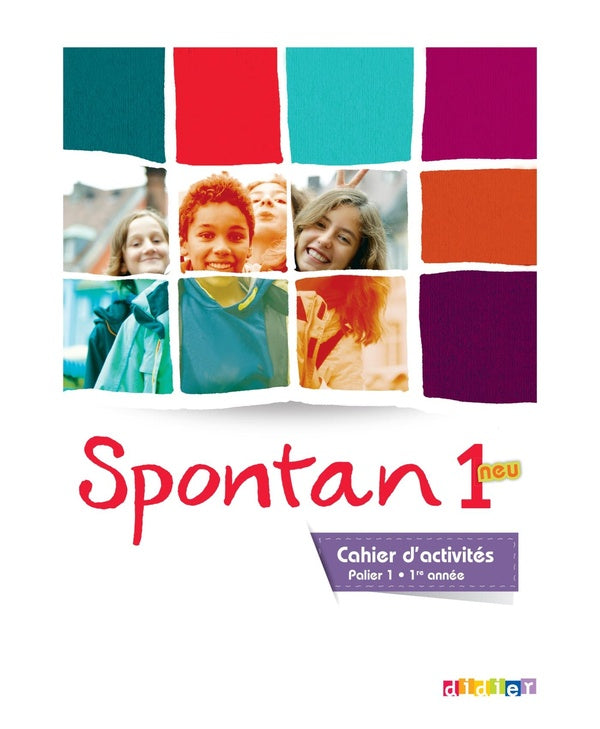 SPONTAN NEU : allemand ; palier 1 ; 1ère année ; cahier d'activités
