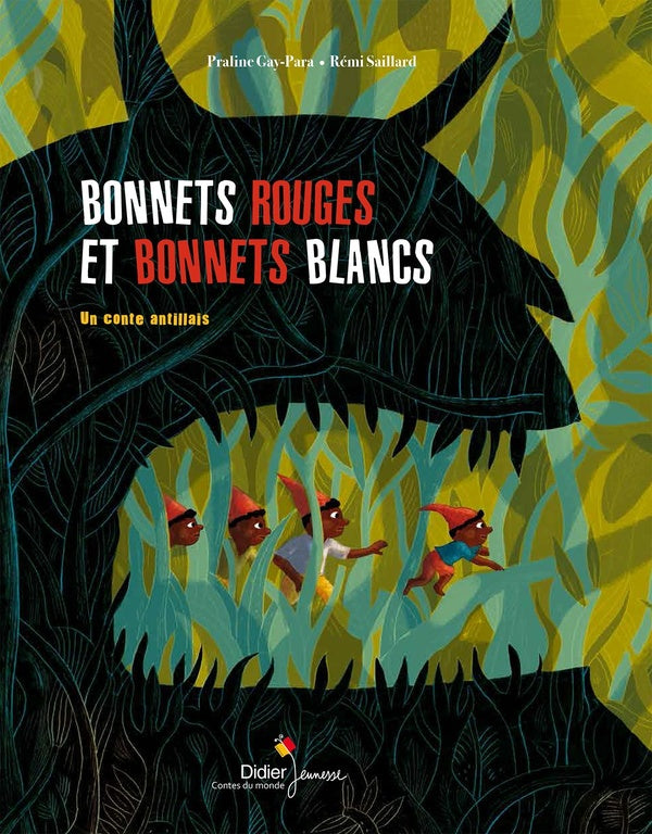 Bonnets rouges et bonnets blancs ; un conte antillais