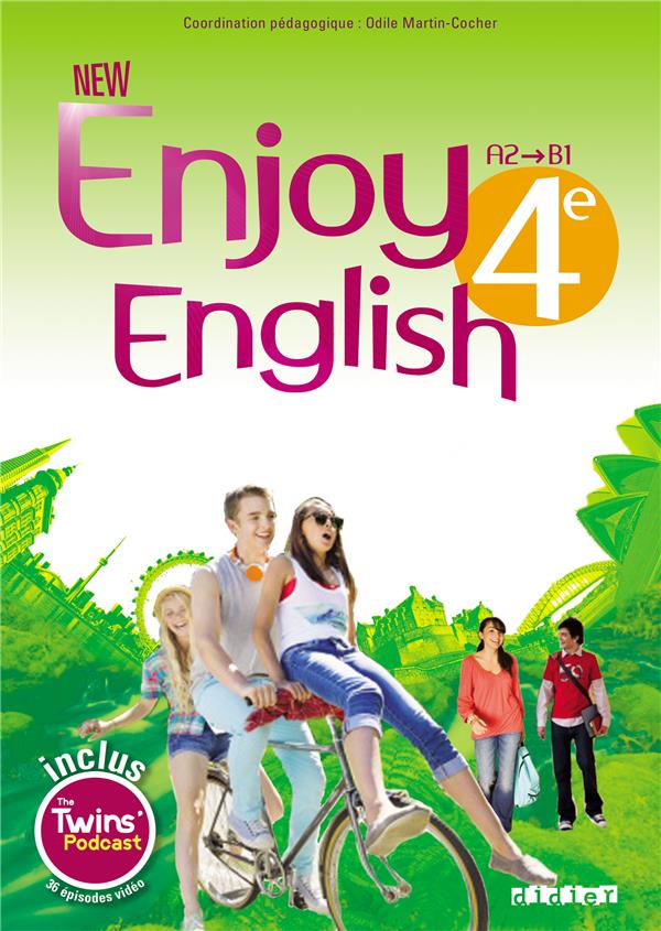 New enjoy english : anglais ; 4ème ; A2 -> B1 ; livre de l'élève