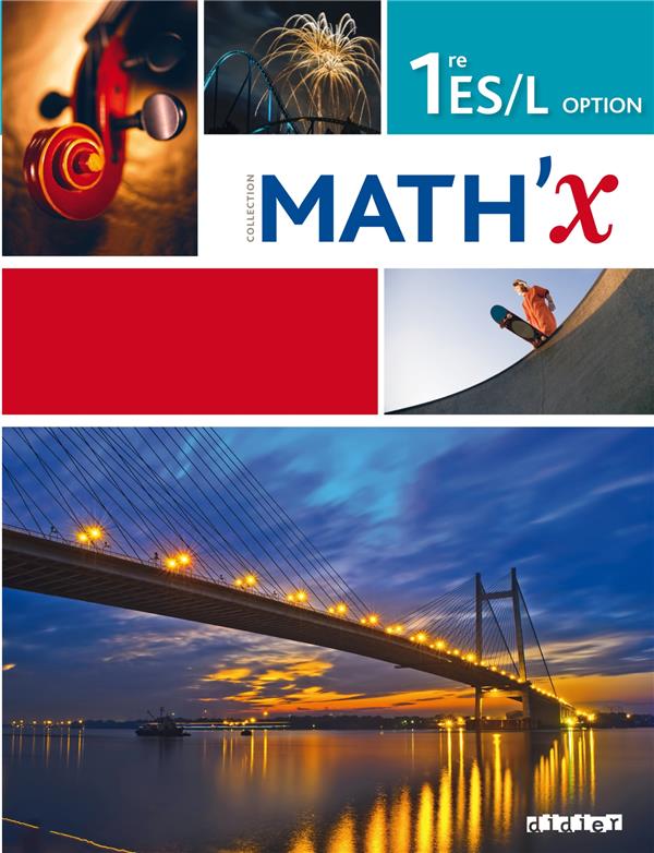 Math'x : 1ère ES, L ; livre (édition 2015)