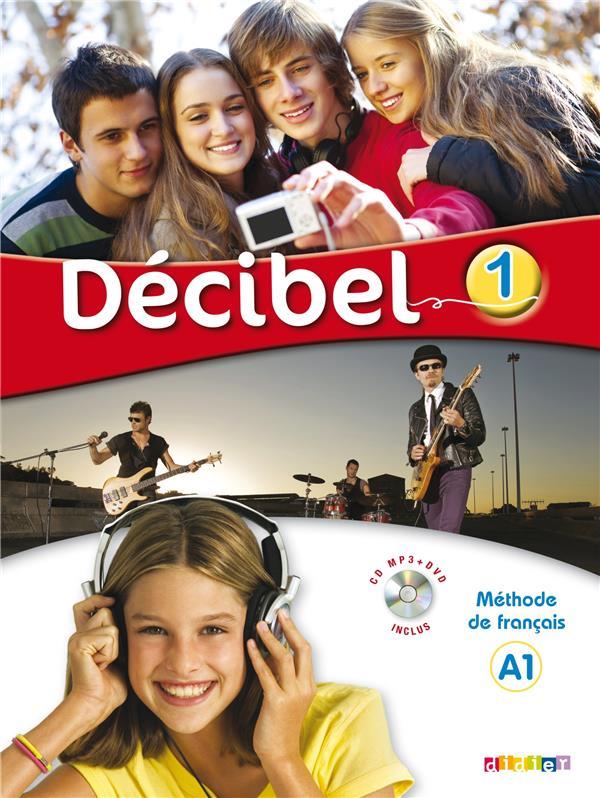 Décibel niveau 1 ; méthode de français