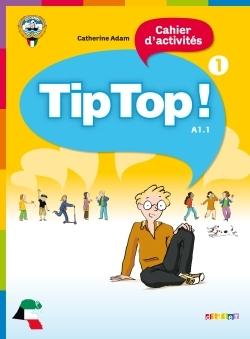 Tip top ! 1 koweit niv.a1.1 - cahier