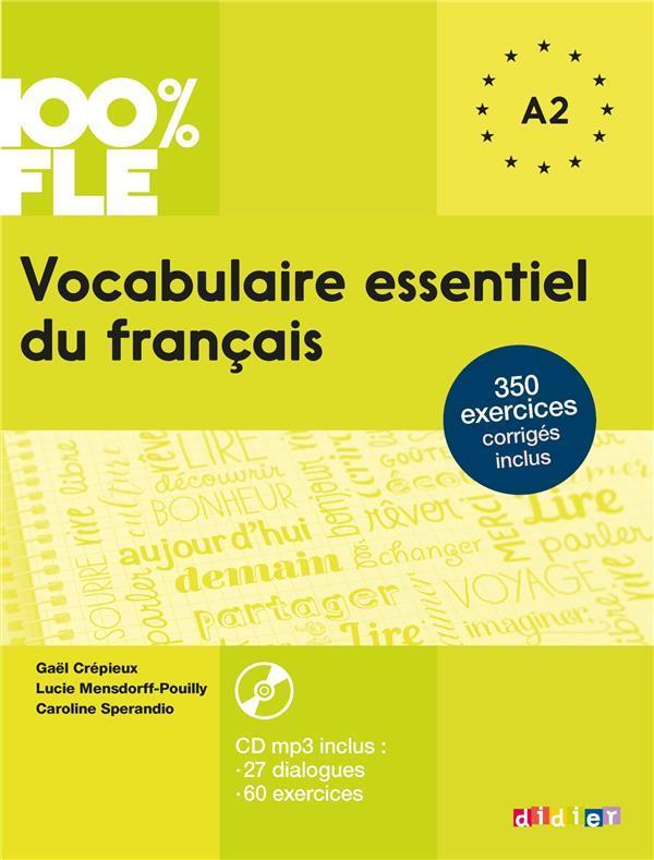 100% FLE : vocabulaire essentiel du français ; niveau A2