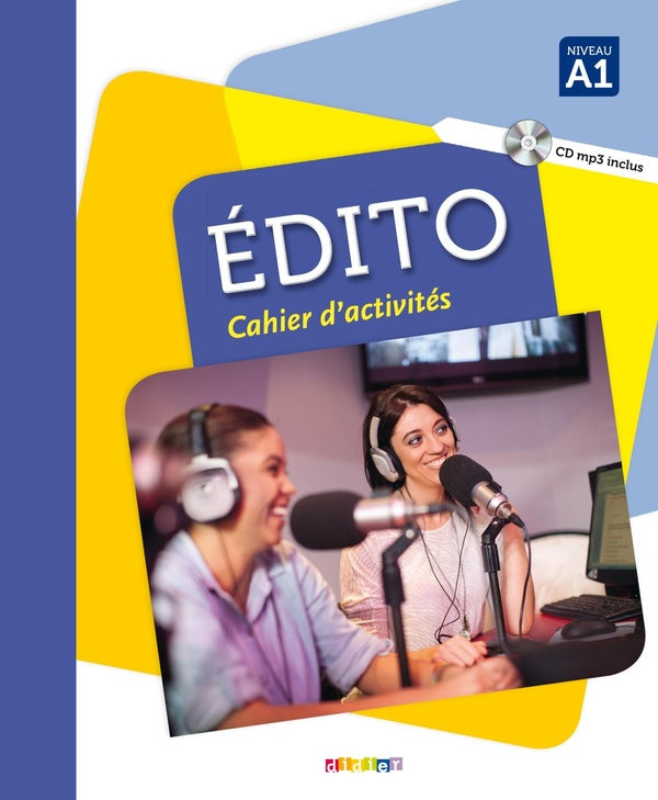 édito : niveau A1 ; cahier + CD MP3