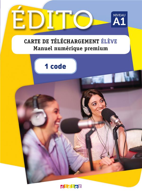 édito : niveau A1 ; carte de téléchargement élève ; manuel numérique premium
