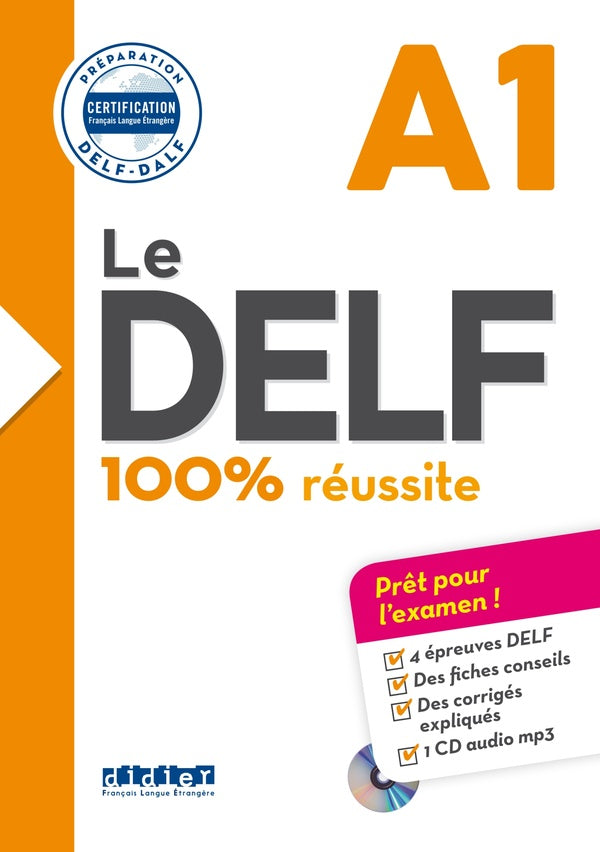 Le DELF - 100% réussite : FLE ; A1
