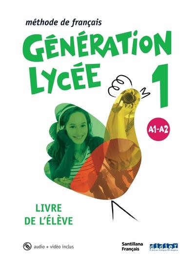 Generation lycee santillana niv.a1/a2 - livre + cd mp3 + dvd