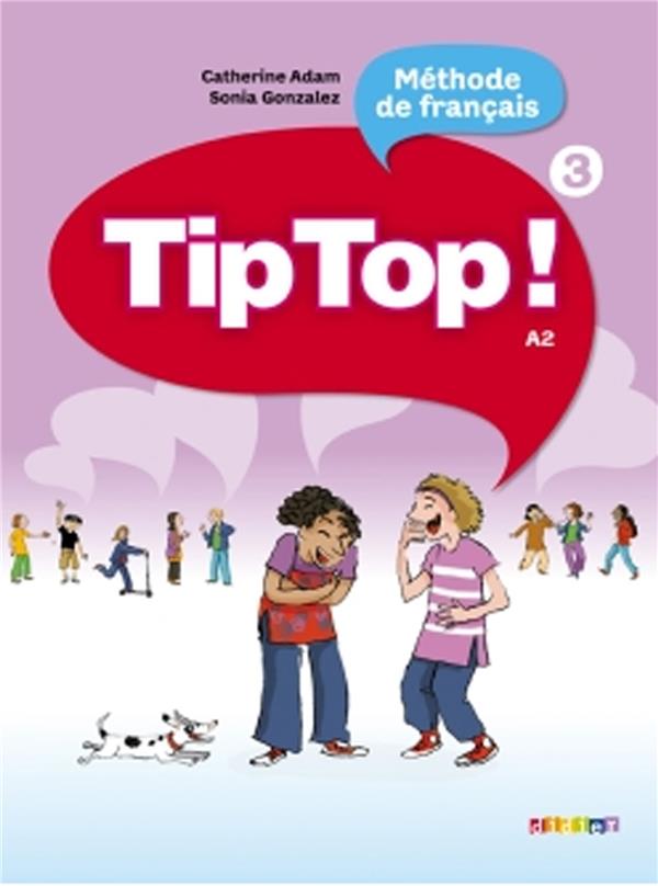 Tip top ! : niveau A2 ; carte de téléchargement enseignant ; méthode de français