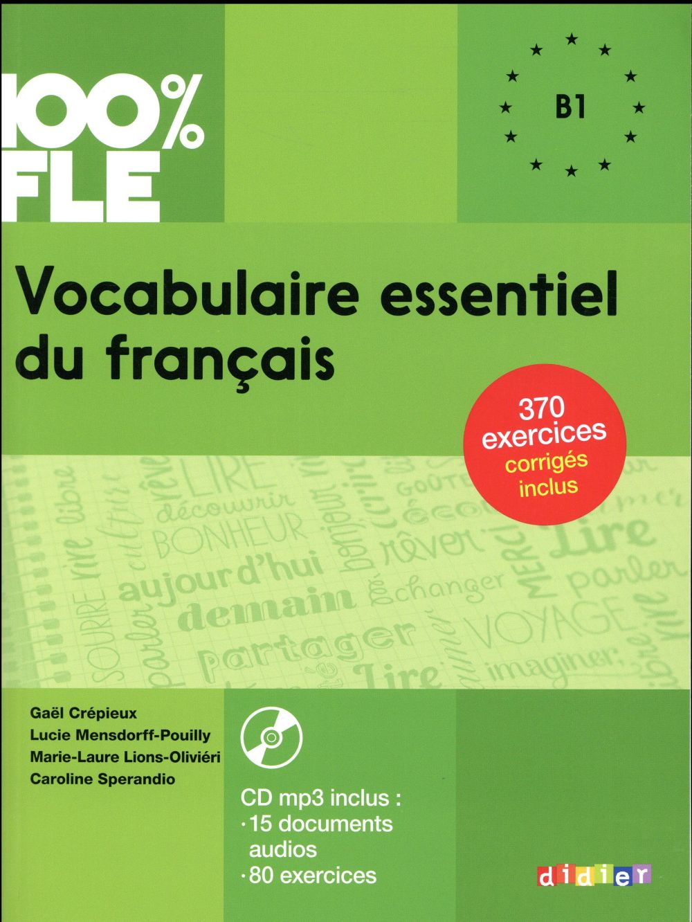 100% FLE : vocabulaire essentiel du français niveau B1