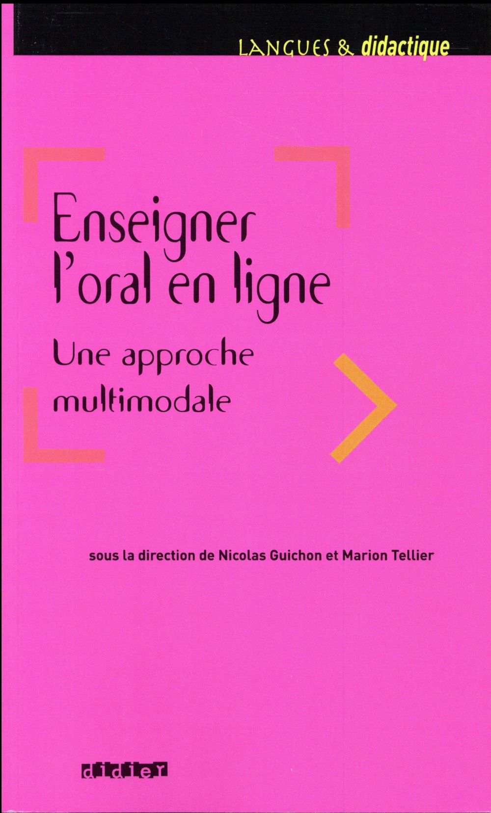 Enseigner l'oral en ligne ; une approche multimodale