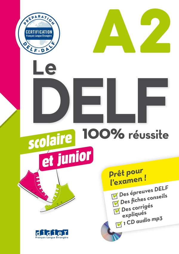 Le DELF ; A2 ; scolaire et junior ; 100% réussite