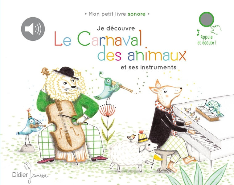 Je découvre le carnaval des animaux et ses instruments