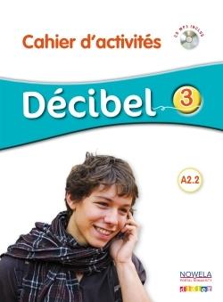 Decibel 3 pologne niv. a2.2 - cahier + cd