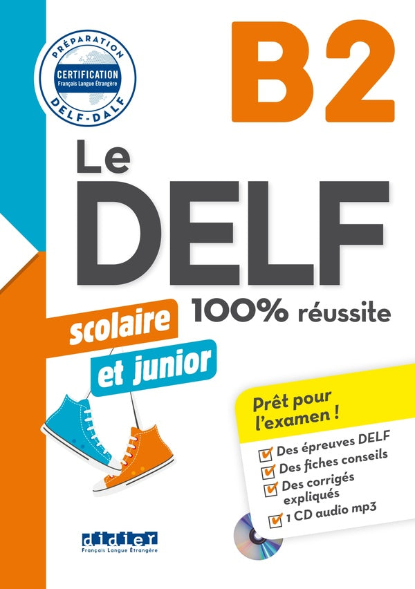 Le DELF junior scolaire ; 100% réussite B2 (édition 2018)