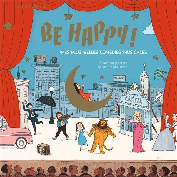 Be happy! mes plus belles comedies musicales - coffret edition luxe