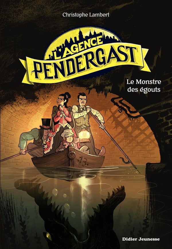 L'agence Pendergast : le monstre des égouts