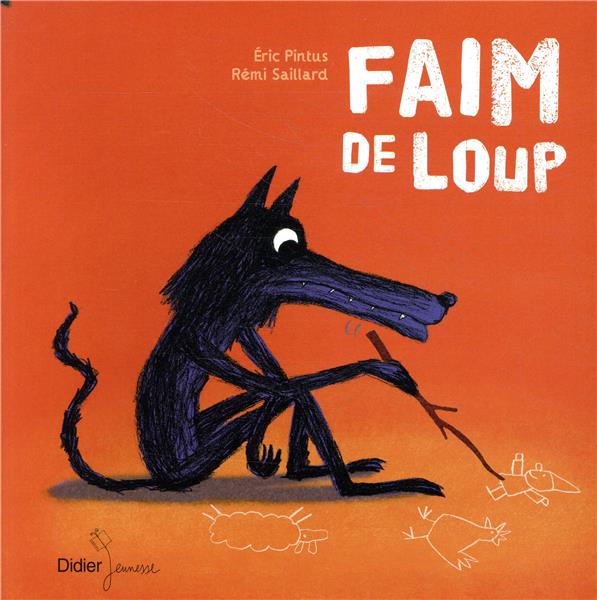 Faim de loup
