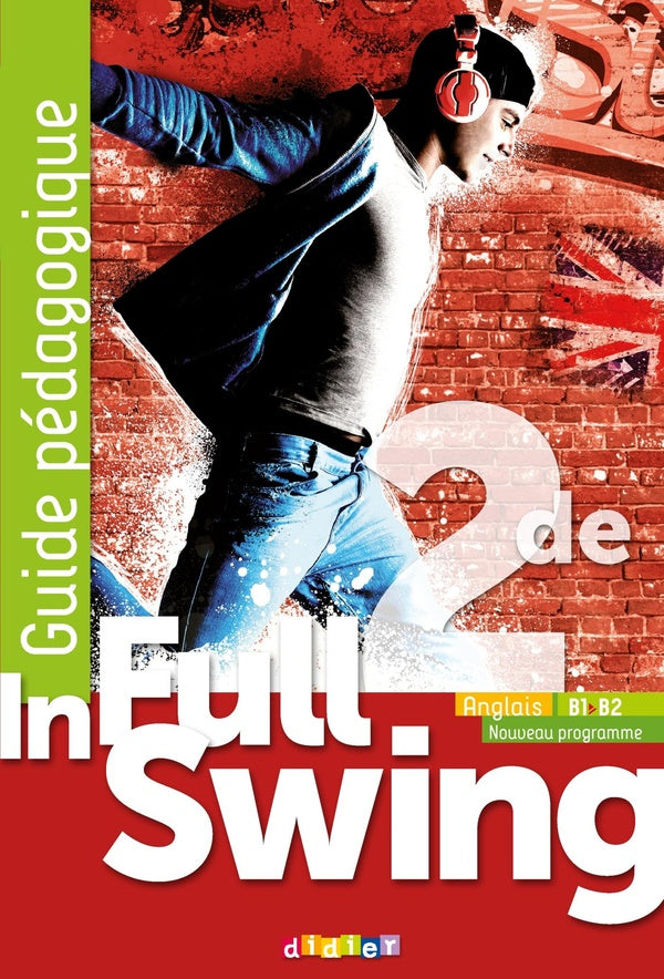 In full swing Tome 7 : anglais ; 2de ; guide pédagogique (édition 2019)