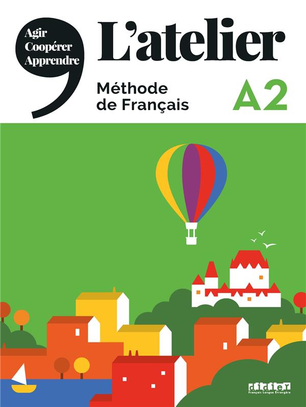 L'atelier : A2 ; livre + dvdrom (édition 2019)