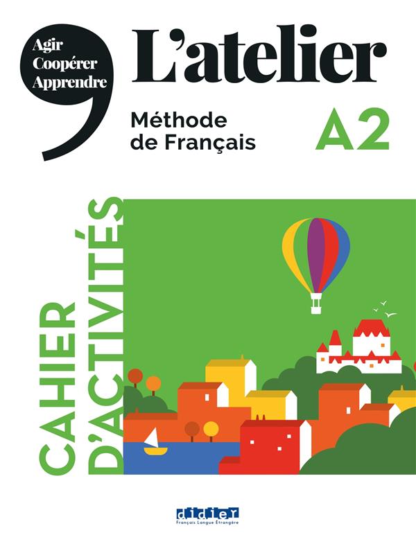L'atelier : méthode de français ; A2 ; cahier d'activités