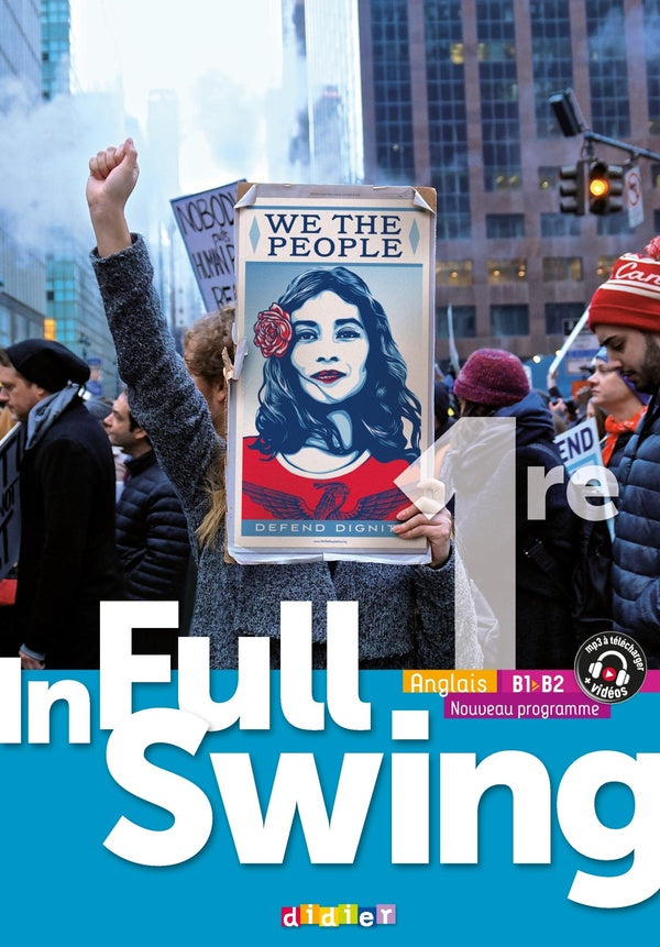 In full swing : anglais ; 1re ; livre de l'élève (édition 2019)