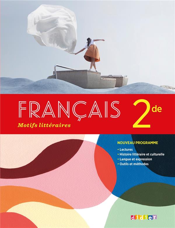 Motifs littéraires : français ; 2de (édition 2019)