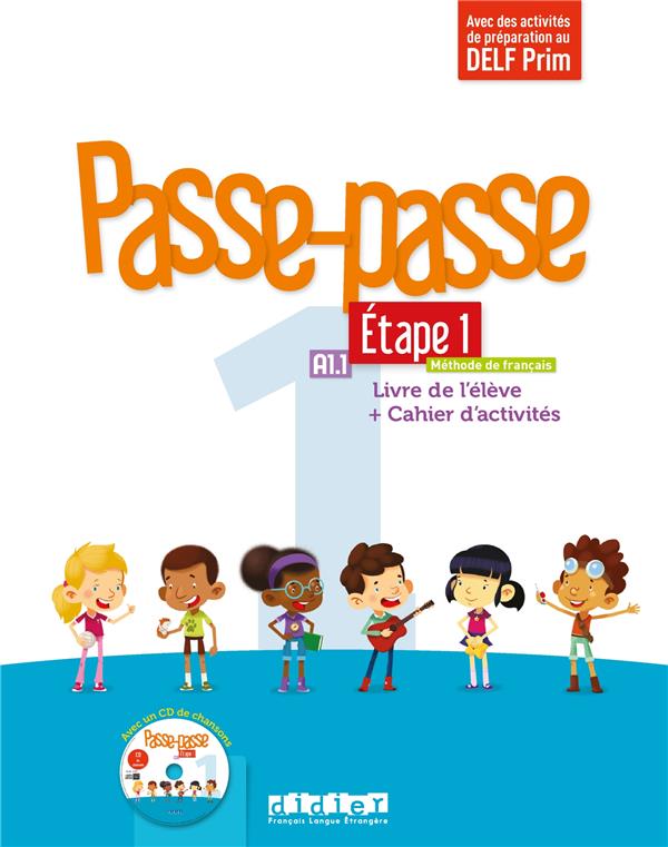 Passe passe 1 : A 1.1 ; livre de l'élève + cahier d'activités