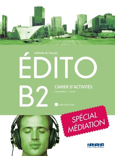 Edito b2 santillana mediation 2019 - cahier + cd
