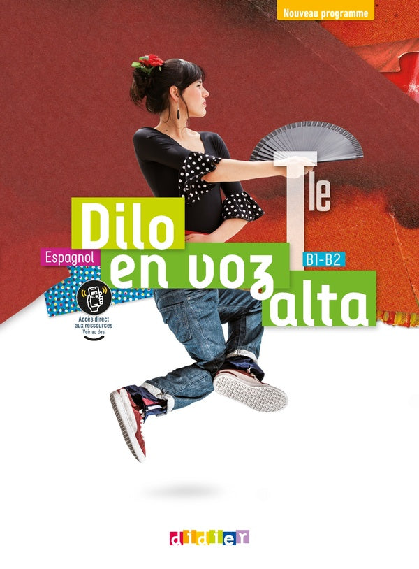 Dilo en voz alta : terminale ; B1/B2 (édition 2020)