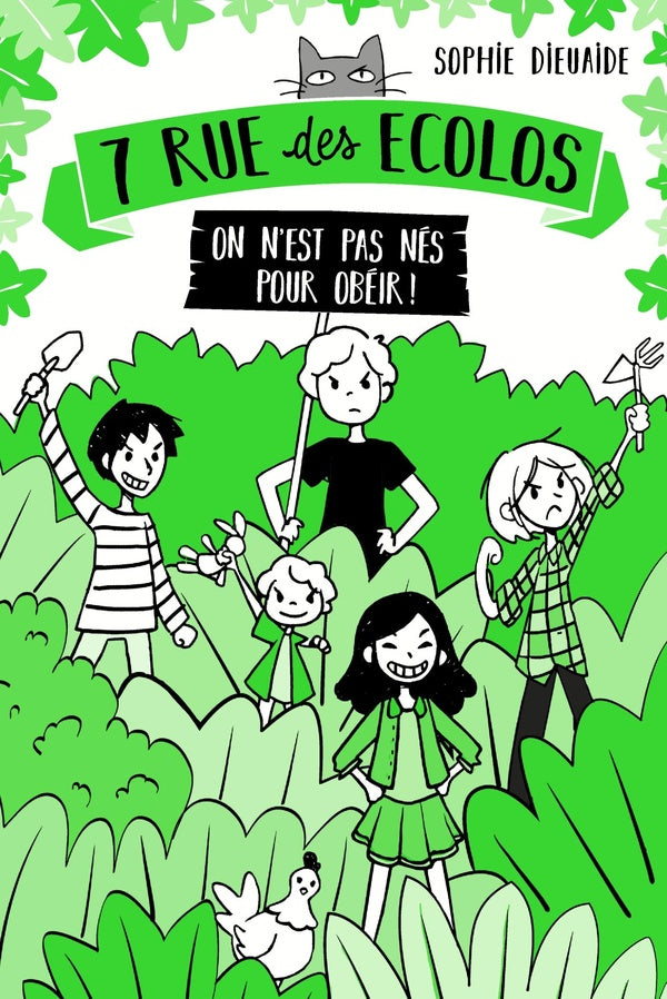 7 rue des écolos Tome 1 ; on n'est pas nés pour obéir !