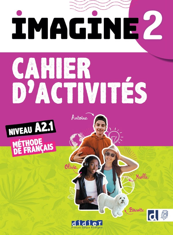 Imagine 2 ; FLE ; cahier d'activités ; A2.1