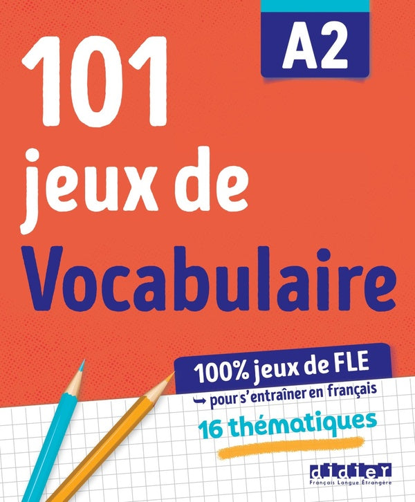 101 jeux de FLE ; cahier ; A2