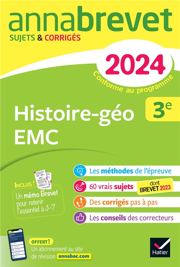 Annabrevet : histoire-géographie, EMC ; 3e ; sujets et corrigés