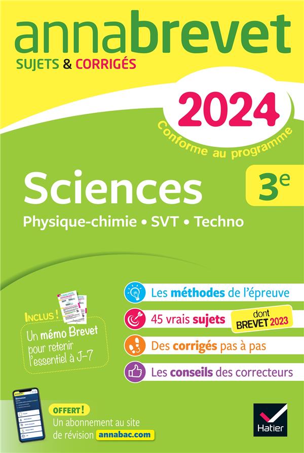 Annabrevet : sciences (physique-chimie, SVT, technologie) ; 3e ; sujets et corrigés