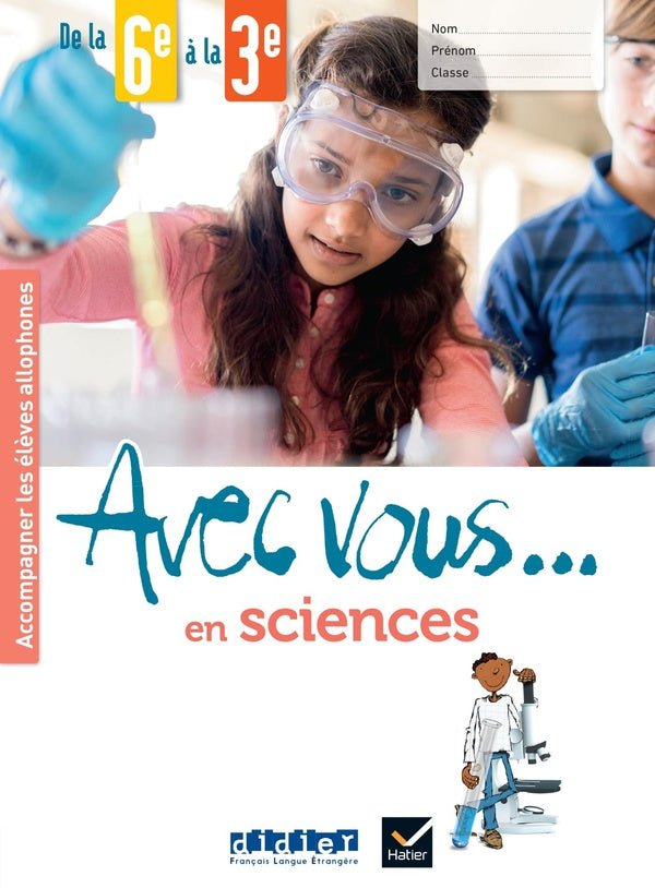 Avec vous... en sciences ; de la 6e à la 3e ; Cahier + didierfle.app