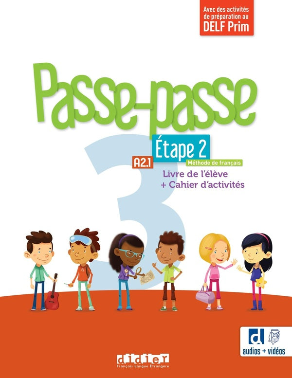 Passe-passe 3 : FLE ; Étape 2 ; A2.1 ; Livre de l'élève + Cahier d'activités + didierfle.app