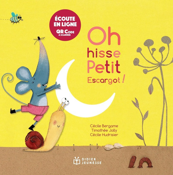 Oh hisse, petit escargot !