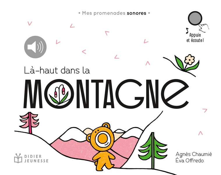 Mes promenades sonores : là-haut dans la montagne