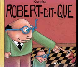Robert dit que