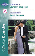 Souvenirs magiques ; appel d'urgence