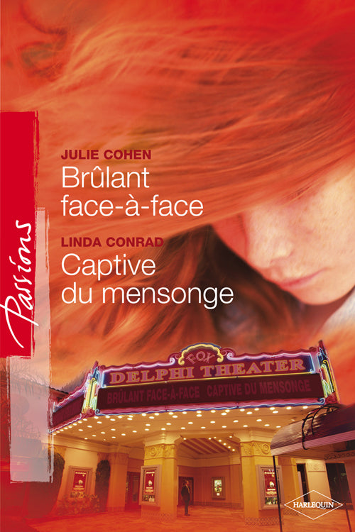 Brûlant face-à-face ; captive du mensonge