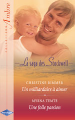 Un milliardaire a aimer ; une folle passion