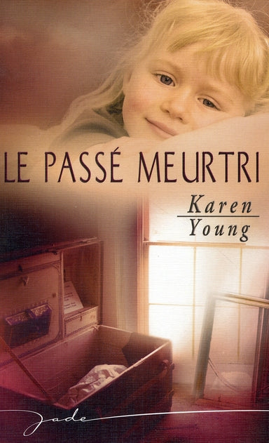 Le passé meurtri