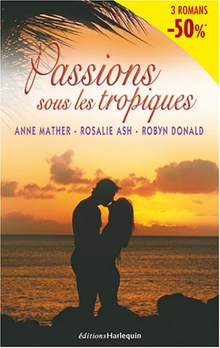 L'ete de l'amour ; passion aux bermudes ; un parfum des mers du sud