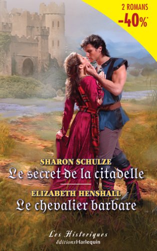 Le chevalier barbare ; le secret de la citadelle