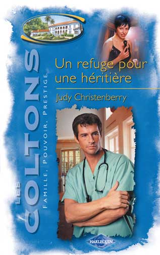 Un refuge pour une héritière