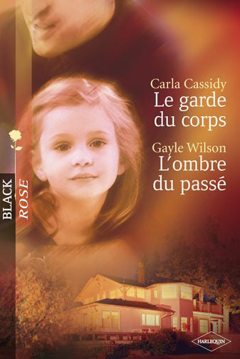 Le garde du corps ; l'ombre du passé